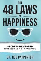 The 48 Laws of Happiness