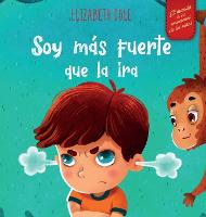 Soy más fuerte que la ira