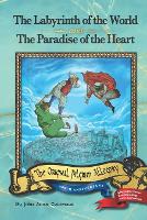 The Labyrinth of the World and The Paradise of the Heart
