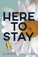 Here to Stay