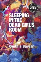 Sleeping in the Dead Girl's Room
