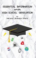 Essential Information After High School Graduation