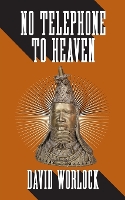 No Telephone to Heaven