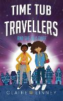 Time Tub Travellers and the Silk Thief
