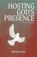 Hosting God’s Presence: A Practical Guide