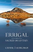 Errigal: Sacred Mountain