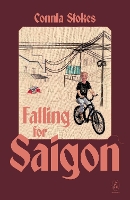 Falling for Saigon