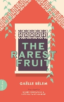 The Rarest Fruit