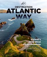 Destination Atlantic Way