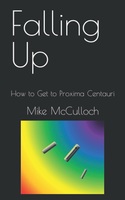 Falling Up: How to get to Proxima Centauri