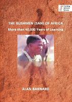 The Bushmen (San) of Africa