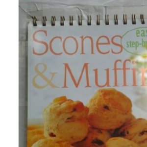 Scones & Muffins, Easy Step-by-Step