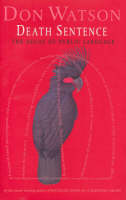 Death Sentence The Decay of Public Language