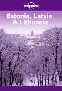 Estonia, Latvia and Lithuania (Lonely Planet)