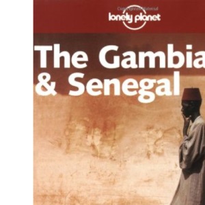 Gambia and Senegal (Lonely Planet Regional Guides)