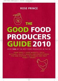 The Good Food Producers Guide: Over 1000 of the Best Food Producers in the UK