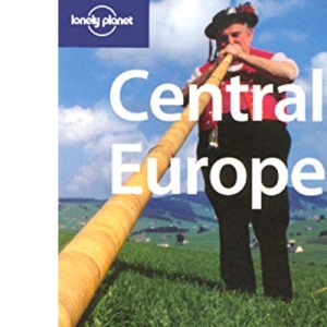 Central Europe (Lonely Planet Multi Country Guides)