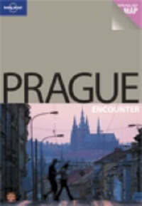 Prague (Lonely Planet Encounter Guides)