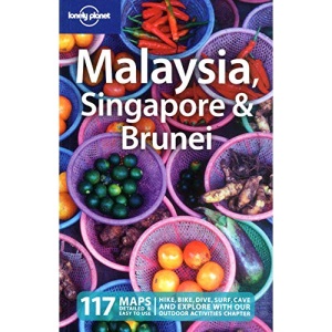 Malaysia Singapore and Brunei (Lonely Planet Country Guides)