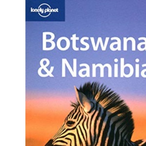 Botswana and Namibia (Lonely Planet Multi Country Guides)