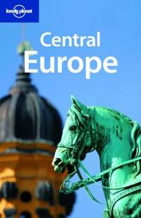 Central Europe (Lonely Planet Multi Country Guides)