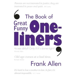 The Book of Great Funny One-liners
