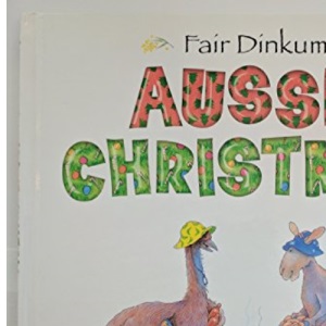 Fair Dinkum Aussie Christmas