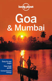 Goa and Mumbai (Lonely Planet Country & Regional Guides)
