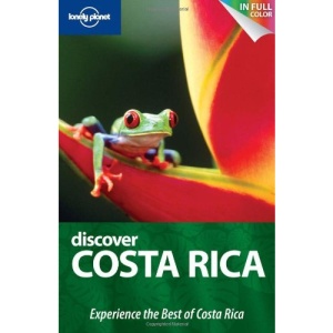 Discover Costa Rica (Lonely Planet Discover Costa Rica)