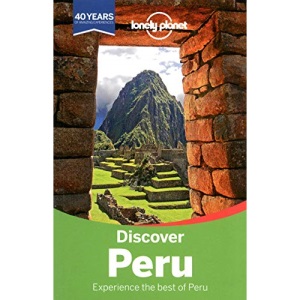 Lonely Planet Discover Peru (Travel Guide)