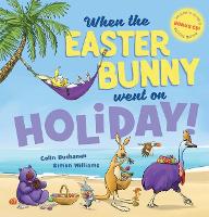 When the Easter Bunny Went on Holiday! (Book and CD)