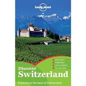 Lonely Planet Discover Switzerland (Travel Guide)