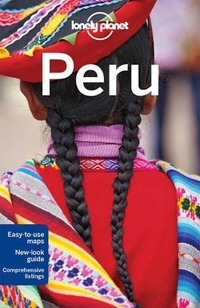 Lonely Planet Peru (Travel Guide)