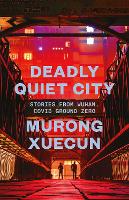 Deadly Quiet City