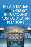 The Australian Embassy in Tokyo and Australia–Japan Relations