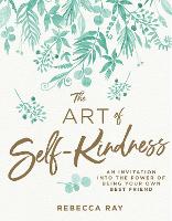 The Art of Self-kindness