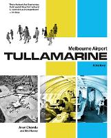 Melbourne Airport Tullamarine: A History