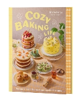 Cozy Baking: Recipes to warm the heart and sweeten the table