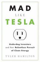 Mad Like Tesla