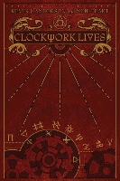 Clockwork Lives