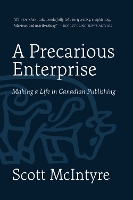 A Precarious Enterprise