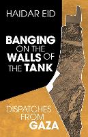 Banging on the Walls of the Tank