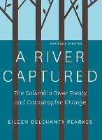 A River Captured