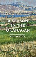 A Season in the Okanagan