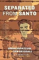 Separated from Santo