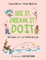 See It, Dream It, Do It