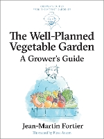 The Well Planned Vegetable Garden