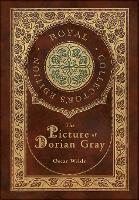 The Picture of Dorian Gray (Royal Collector's Edition) (Case Laminate Hardcover with Jacket)