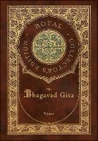 The Bhagavad Gita (Royal Collector's Edition) (Annotated) (Case Laminate Hardcover with Jacket)