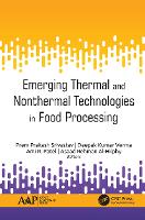 Emerging Thermal and Nonthermal Technologies in Food Processing
